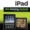 iPad: The Missing Manual. The Missing Manual - ebook