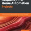 Raspberry Pi 3 Home Automation Projects. Bringing your home to life using Raspberry Pi 3, Arduino, and ESP8266 - ebook