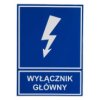 Tabliczka /znak informacyjny/ TZI 105X148S /WYŁĄCZNIK GŁÓWNY/ E04TZ-01041130200 /10szt./