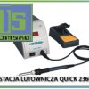 Quick 236 90W soldering station