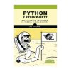 Python z życia wzięty. Rozwiązywanie problemów za pomocą kilku linii kodu - Lee Vaughan