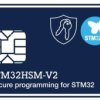 STM32 STMicroelectronics Hardware Security Module ARM Cortex STM32HSM-V2BE