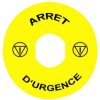 Etykieta oznacznikowa O 90 do przyc. awar. zatrzym. ARRET DURGENCE/logo ISO13850 ZBY8130