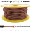 Przewód instalacyjny miedziany jednożyłowy LgY 0,35 mm2, linka giętka, brązowy