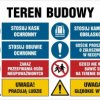 ZNAK - OI019 Teren budowy, Prace budowlane, jeżeli wchodzisz na teren budowy z dziećmi ostrzeż je przed niebezpie 100 x 75 cm PN