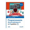 Programowanie dla początkujących w 24 godziny. Wydanie IV - Greg Perry, Dean Miller