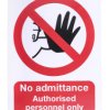 Znak zakazu Winyl Biały Nieupoważnionym wstęp wzbroniony, No Admittance Authorised Personnel Only, Angielski Tak