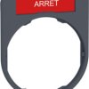 Label holder, printed with “ARRET”, for Harmony XB4F/XB5F, ZBYF2104C0