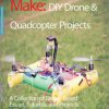 Make: DIY Drone and Quadcopter Projects - PDF