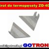 Grot 30mm do termopęsety ZD-409