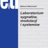 Laboratorium sygnałów, modulacji i systemów - ebook
