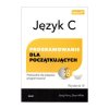Język C. Programowanie dla początkujących. Wydanie III - Greg Perry, Dean Miller