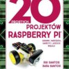 20 prostych projektów Raspberry Pi - ebook