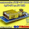Przetwornica STEP-UP BOOST 0,9V-5V na 5V USB 600mA