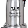Pompa zanurzeniowa do brudnej wody T.I.P. Maxima 300 IX 30116, 700 W, 0.8 bar, 18000 l/h, 8 m
