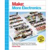 Make: More Electronics | Maker Shed