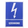 Samoprzylepna tabliczka ostrzegawcza /Uziemiono 148x210/ 6EIA/Q4/F