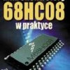 Mikrokontrolery 68HC08 w praktyce