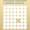 Półprzewodniki. Nowoczesne rozwiązania w układach scalonych - ebook