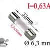 0,63A bezp. powolny szklany 6,3x32mm