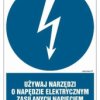 ZNAK - HE016 Używaj narzędzi o napędzie elektrycznym zasilanym napięciem 24V 15 x 22,5 cm FN - Folia samoprzylepna