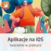 Kurs Tworzenie aplikacji na iOS w praktyce - wersja ON-LINE