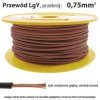Przewód instalacyjny miedziany jednożyłowy LgY 0,75 mm2, linka giętka, brązowy