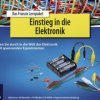 FRANZIS Einstieg in die Elektronik 65196 Zestaw do nauki Od 14 lat
