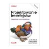 Projektowanie interfejsów. Sprawdzone wzorce projektowe. Wydanie III - J. Tidwell, C. Brewer, A. Valencia-Brooks