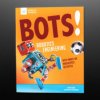 Adafruit Bots! Robotics Engineering with Hands-On Makerspace Activities