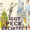 Iggy Peck, Architect