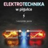 Elektrotechnika w pigułce - i wszystko jasne, HELION