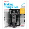 Make: Making Things See