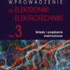 Wprowadzenie do elektroniki i elektrotechniki. Tom 3. Układy i urządzenia elektryczne - ebook