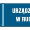 ZNAK - HH057 Urządzenie w ruchu 45 x 15 cm FN - Folia samoprzylepna