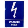 Samoprzylepna tabliczka ostrzegawcza /WYŁĄCZNIK PRĄDU 148X210/ 8EIA/Q4/F