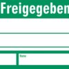 Quality assurance sign, text: "Freigegeben", (W) 50 mm, vinyl, 088.51-9-30X50-A