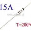 Bezpiecznik termiczny 15A; 200°C; axialny; THT