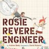 Rosie Revere, Engineer