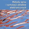 Metody opisu i symulacji układów elektronicznych - ebook